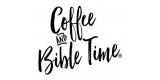 Coffee and Bible Time