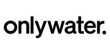 Onlywater