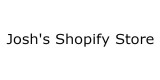 Joshs Shopify Store