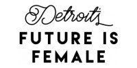 Detroits Future Is Female