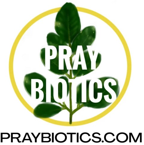 Praybiotics