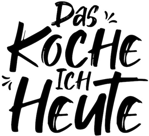 Das Koche Ich Heute