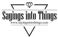 Sayings Into Things
