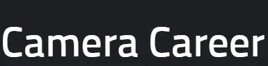 Camera Career