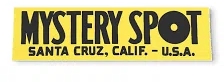 The Mystery Spot