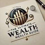 The ultimate wealth guide