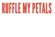 Ruffle My Petals
