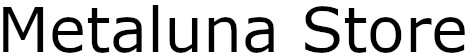 Metaluna Store