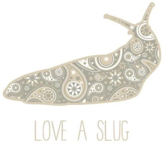 Love A Slug