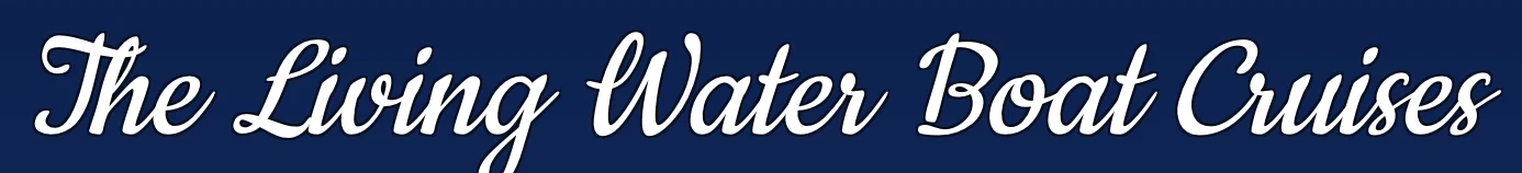 The Living Water Boat Cruises