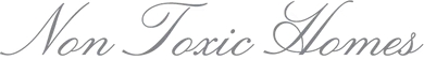 Non Toxic Homes