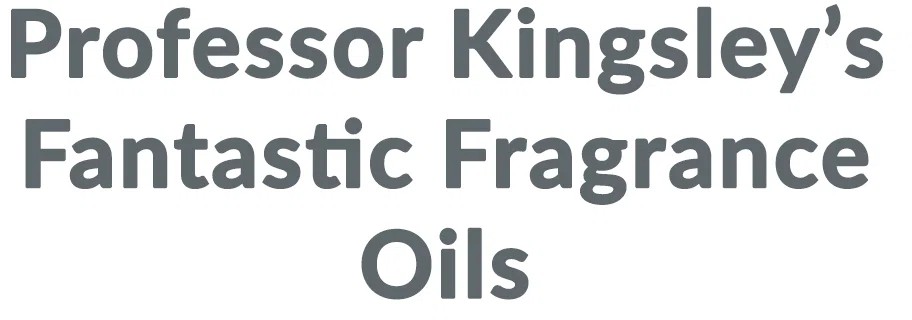 Professor Kingsley's Fantastic Fragrance Oils
