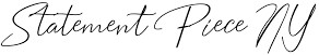 Statement Piece NY
