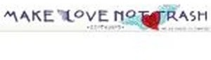 Make Love Not Trash