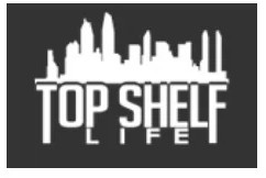 Top Shelf Life