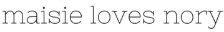 Maisie Loves Nory