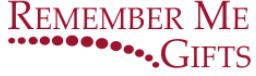 Remember Me Gifts