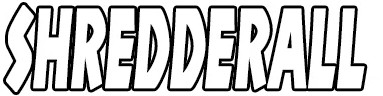 Shredderall