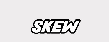 Skew Wear
