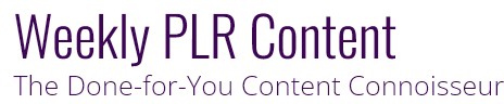 Weekly PLR Content