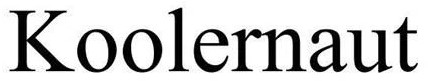 Koolernaut