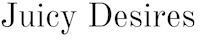 Juicy Desires