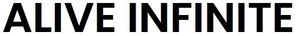 Alive Infinite
