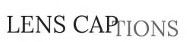 Lens Captions