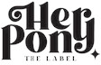 Her Pony The Label