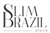 Slim Brazil Store