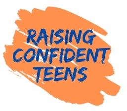Raising Confident Teens
