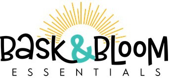 Bask and Bloom Essentials