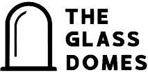 The Glass Domes