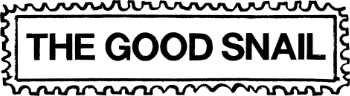 The Good Snail