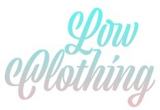Low Clothing