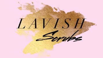 Lavish Scrubs