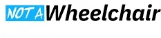 Not A Wheelchair