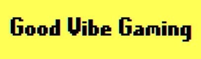 Good Vibe Gaming