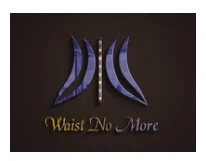Waist No More