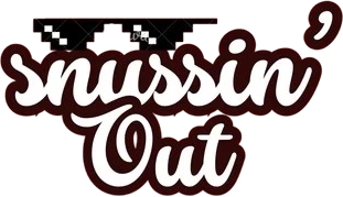 Snussin Out