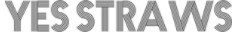 Yes Straws