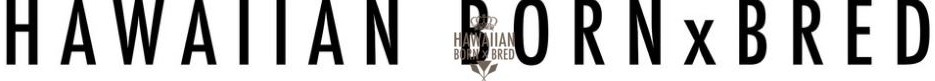 Hawaiian Born x Bred