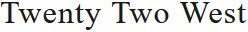 Twenty Two West