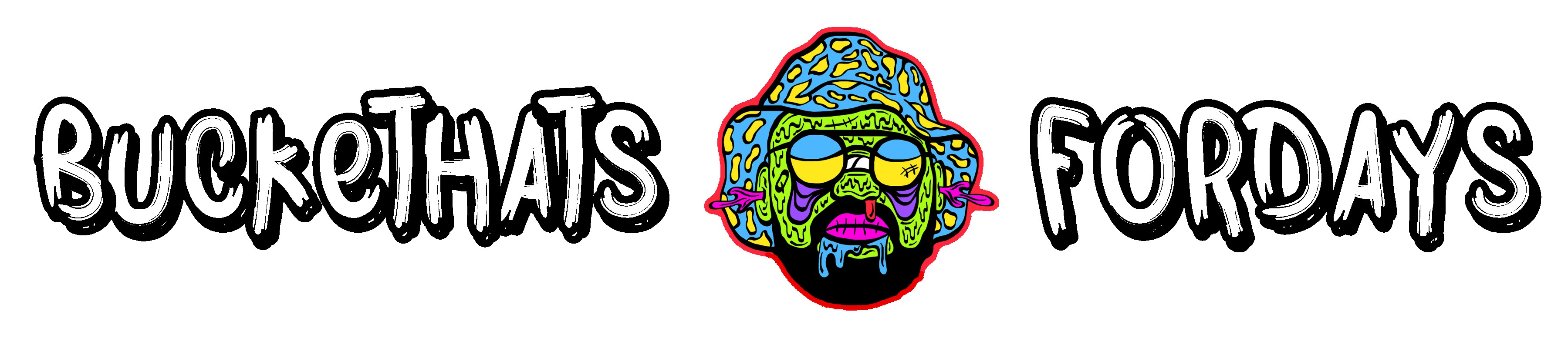 Bucke Thats For Days