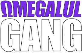 Omegalul Gang