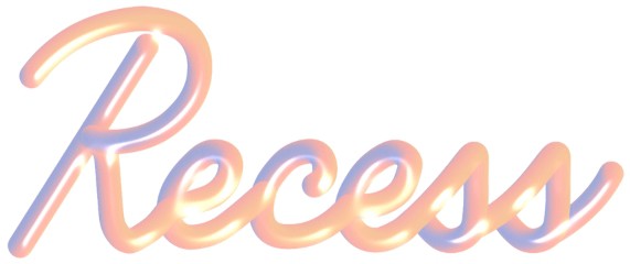 Recess