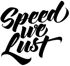 Speed We Lust