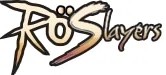 RO Slayers