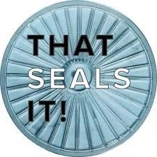 That Seals It