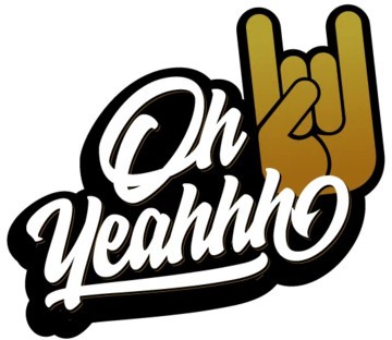 Oh Yeahhh